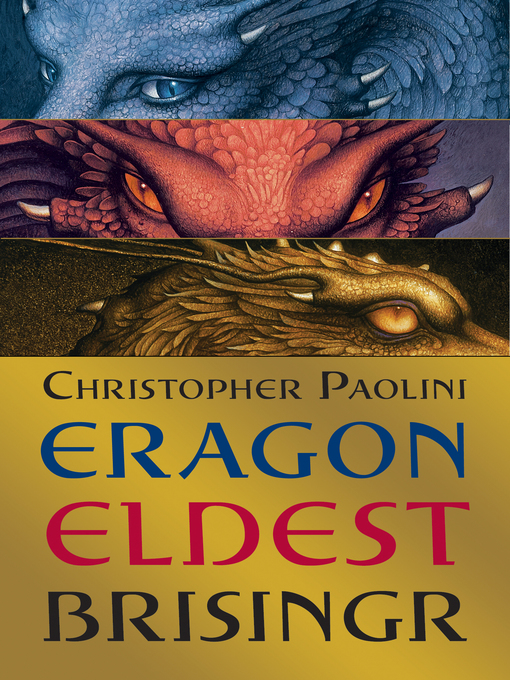 Title details for Eragon / Eldest / Brisingr by Christopher Paolini - Wait list